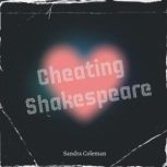 Cheating Shakespeare, Sandra Coleman