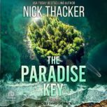 The Paradise Key, Nick Thacker