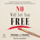 No Will Set You Free, Michael Tougias