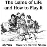 The Game of Life and How to Play It, Florence Scovel Shinn