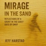 Mirage in the Sand, Jeff Harstad