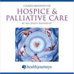 A Guided Meditation for Hospice  Pal..., Belleruth Naparstek