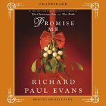 Promise Me, Richard Paul Evans