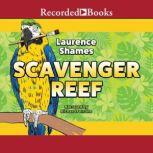 Scavenger Reef, Laurence Shames