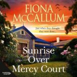 Sunrise Over Mercy Court, Fiona McCallum