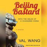 Beijing Bastard, Val Wang