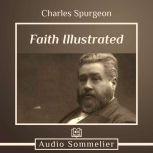Faith Illustrated, Charles Spurgeon
