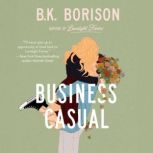 Business Casual, B.K. Borison