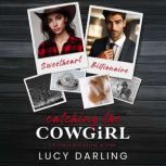 Catching the Cowgirl, Lucy Darling