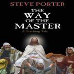The Way of the Master, Steve Porter