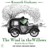 The Wind in the Willows  Unabridged, Kenneth Grahame