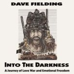 Into the Darkness, Dave Fielding