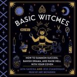 Basic Witches, Jess Zimmerman