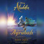 Aladdin Far from Agrabah, Aisha Saeed