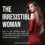 The Irresistible Woman, Nora Beckett