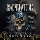 Bone Pendant Girls, Terry S. Friedman