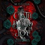 Oath of Blood and Joy, M Guida