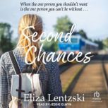 Second Chances, Eliza Lentzski