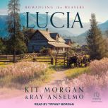 Lucia, Kit Morgan