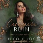 Cashmere Ruin, Nicole Fox