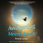 The Awakening of Meena Rawat, Anoop Judge