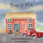Bone To Pick, Summer Prescott