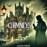 The Secret of Chimneys, Agatha Christie