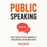 Public Speaking, Ryan Carter