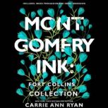 A Montgomery Ink Fort Collins Collec..., Carrie Ann Ryan