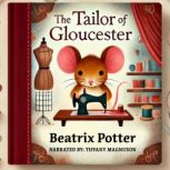 The Tailor of Gloucester, Beatrix Potter