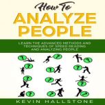 How to Analyze People, Kevin Hallstone