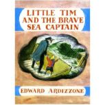 Little Tim and the Brave Sea Captain, Edward Ardizzone