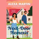 NextDoor Nemesis, Alexa Martin