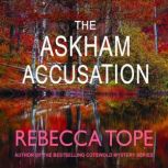 The Askham Accusation, Rebecca Tope