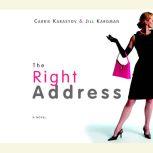 The Right Address, Carrie Karasyov