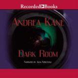 Dark Room, Andrea Kane
