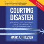 Courting Disaster, Marc A. Thiessen