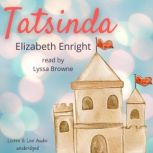 Tatsinda, Elizabeth Enright