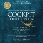 Cockpit Confidential, Patrick Smith