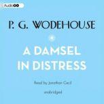 A Damsel in Distress, P. G. Wodehouse
