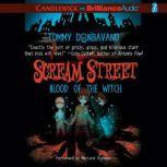 Scream Street Blood of the Witch Bo..., Tommy Donbavand