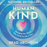 HumanKind, Brad Aronson