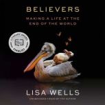 Believers, Lisa Wells