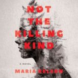 Not the Killing Kind, Maria Kelson