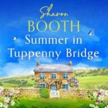 Summer in Tuppenny Bridge, Sharon Booth