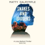 Snakes and Ladders, Matty Dalrymple