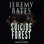 Suicide Forest, Jeremy Bates