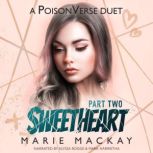 Sweetheart Part Two, Marie Mackay