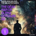 The Dead Man on Alpha Centauri Ab Sh..., Sir Arthur Conan Doyle