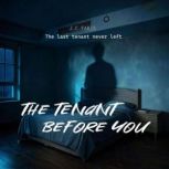 The Tenant Before You, J.C. Faris